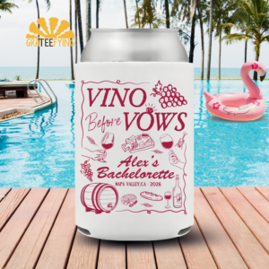 Vino Before Vows bachelorette can cooler for winery bachelorette Napa party