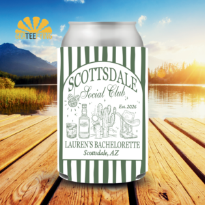 Scottsdale Social Club Bachelorette Can Cooler, Scottsdale AZ Bach Can Coozie