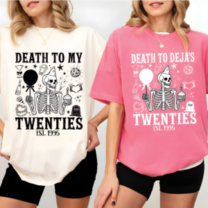 Death To My Twenties 30th Birthday Shirt