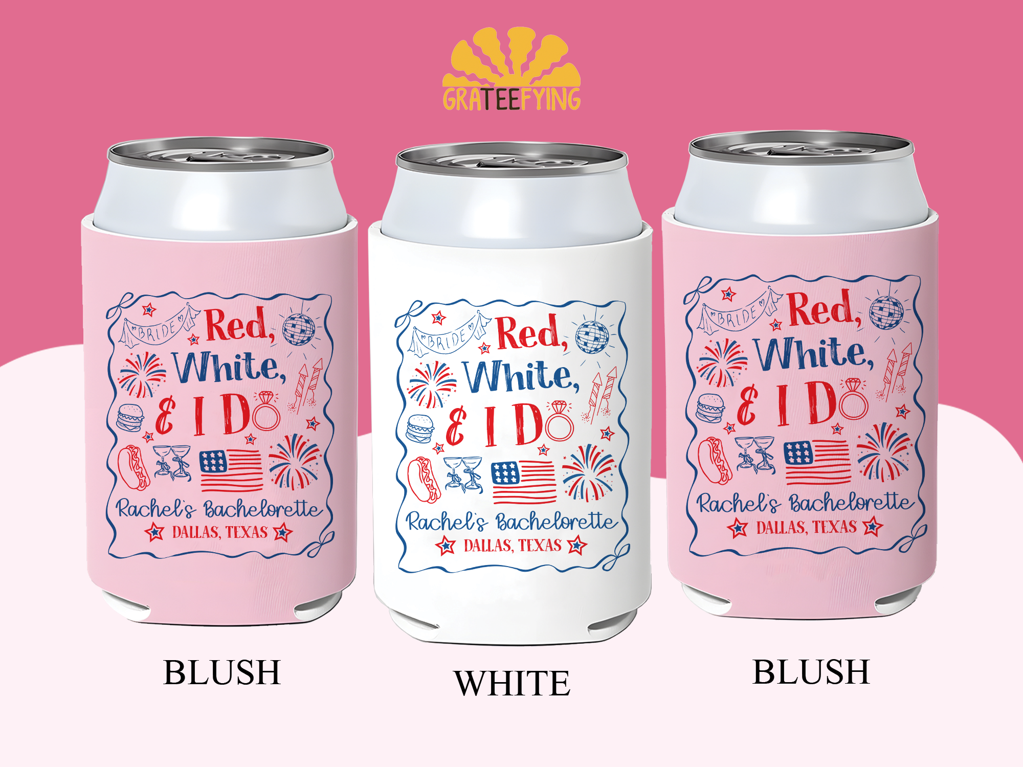 Red White & I Do Bachelorette Can Cooler Red White & I Do Bachelorette Can Cooler - Image 2