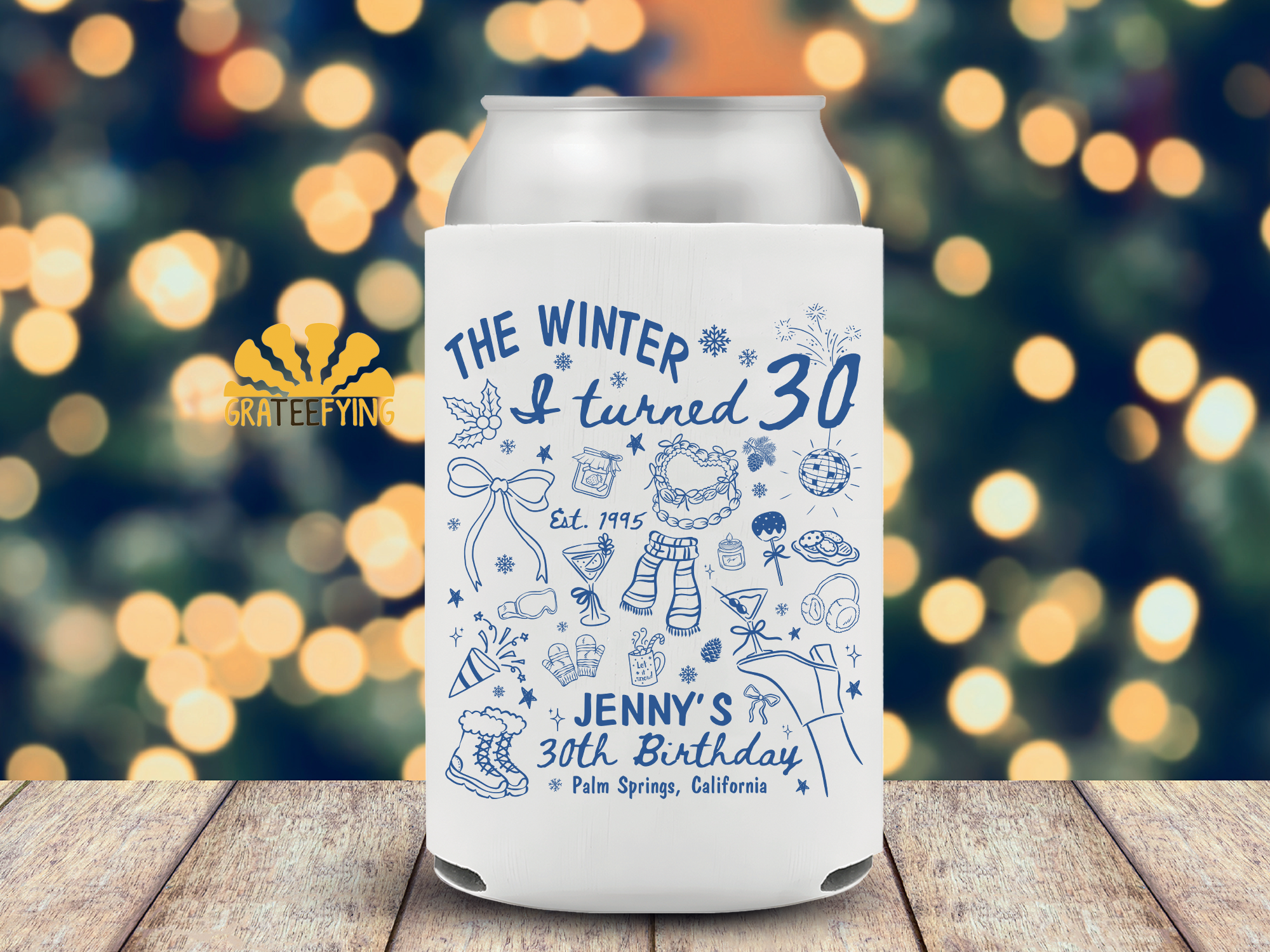 The Winter I Turned 30 Birthday Can Cooler The Winter I Turned 30 Birthday Can Cooler - Image 2