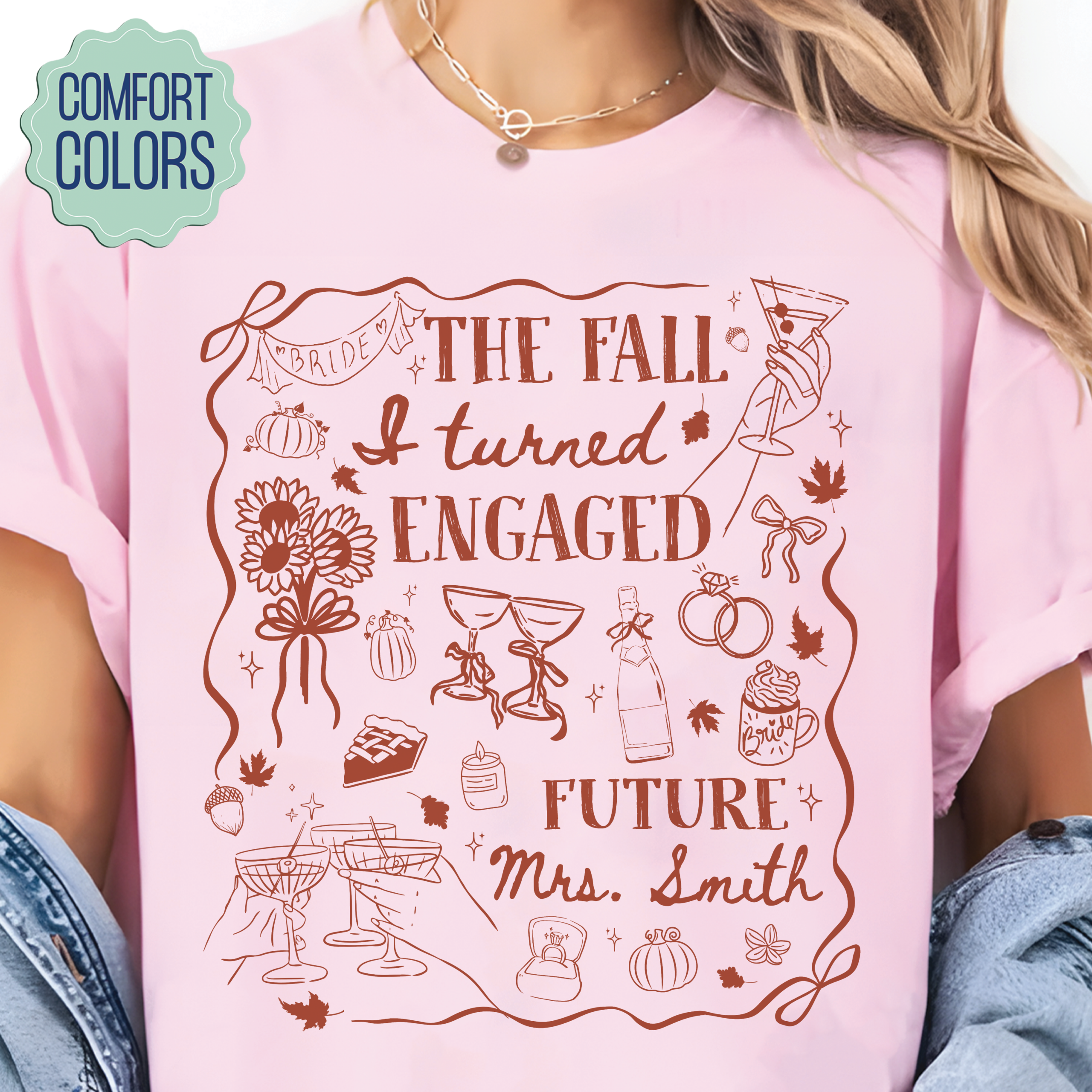 The Fall I Turned Engaged Shirt - Bridal Shower Tee The Fall I Turned Engaged Shirt - Bridal Shower Tee - Image 4