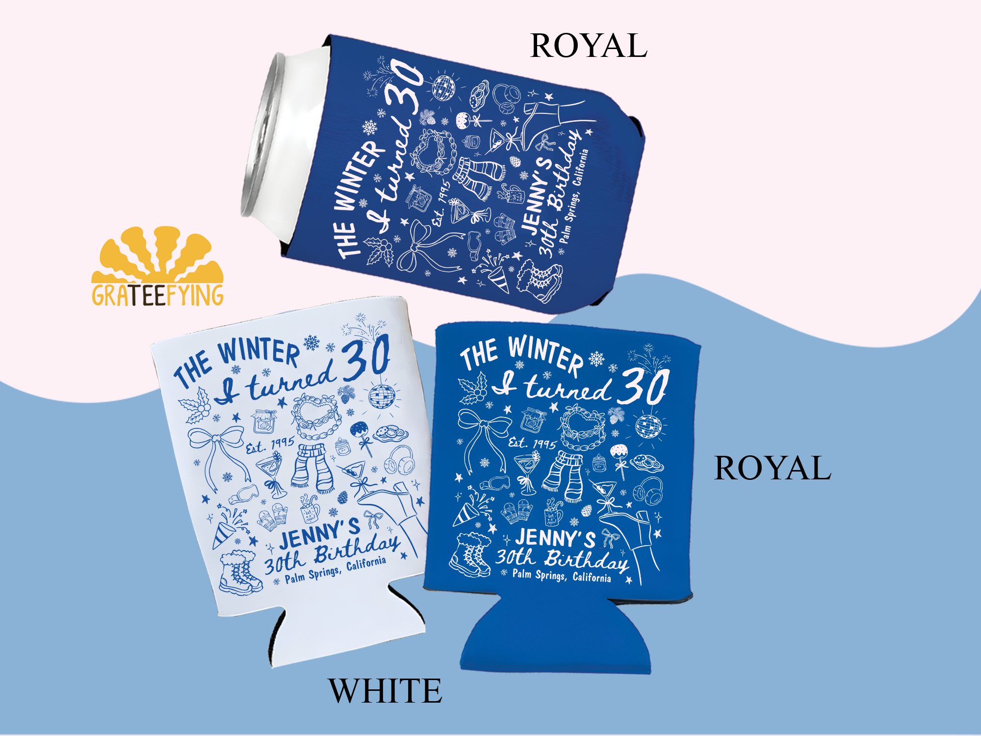 The Winter I Turned 30 Birthday Can Cooler The Winter I Turned 30 Birthday Can Cooler - Image 3